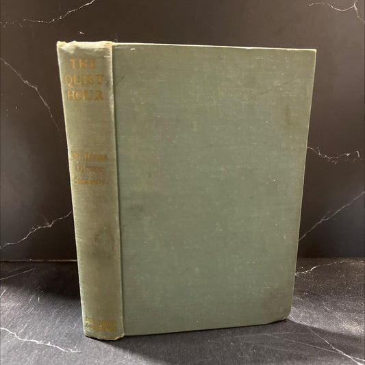 the quiet hour a book of inspirational readings for our times book, by William Oliver Stevens, 1947 Hardcover image 1
