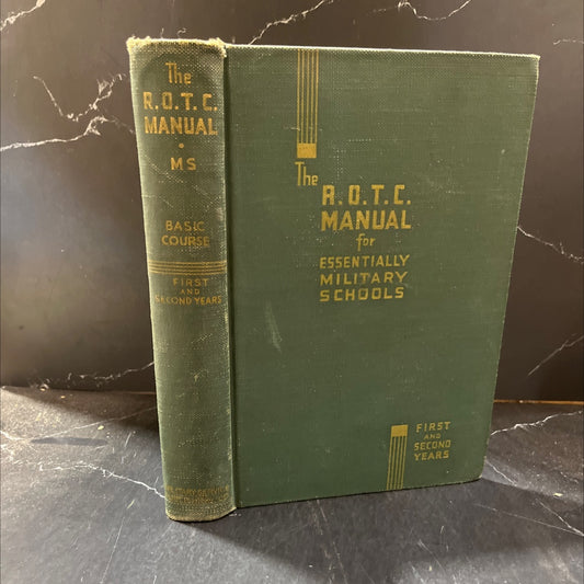 the r. o.t. c. manual for essentially military schools first and second years basic course book, by unknown, 1942 image 1