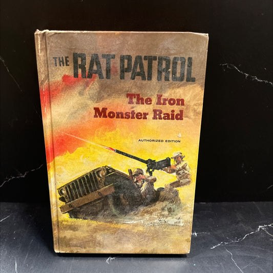 the rat patrol the iron monster raid book, by I. G. edmonds, 1968 Hardcover image 1