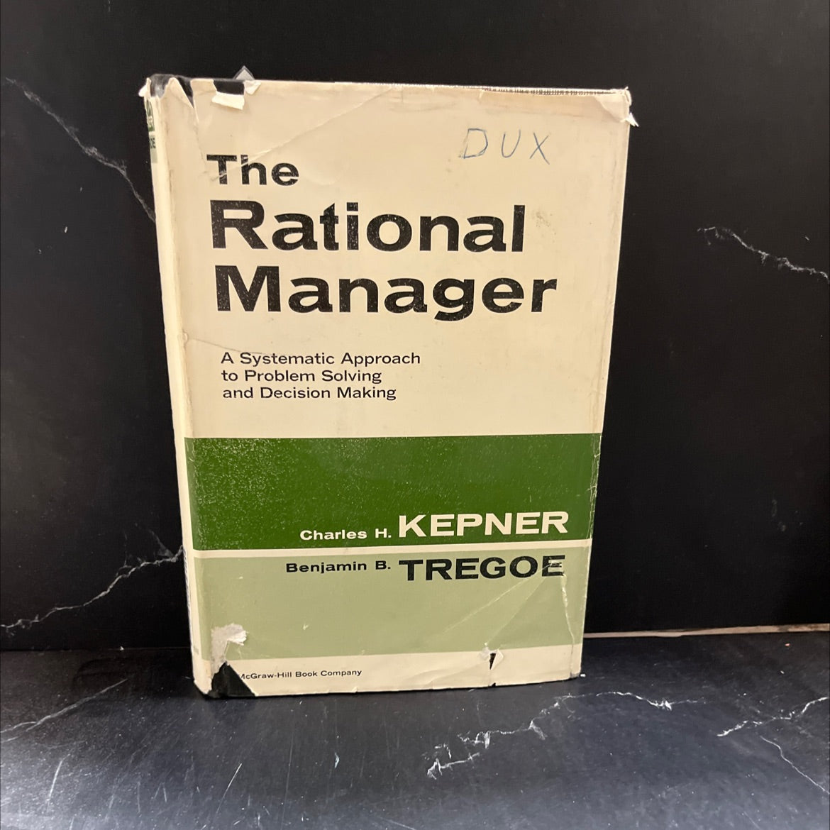 the rational manager a systematic approach to problem solving and decision making book, by charles h. kepner, benjamin image 1