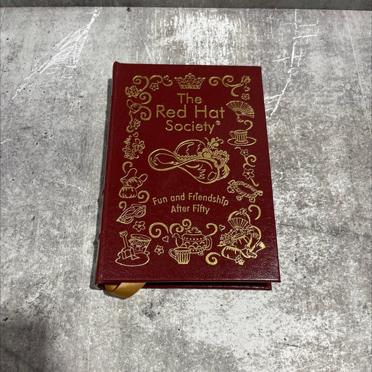 SIGNED the red hat society fun and friendship after fifty book, by sue ellen cooper, 2009 Leather image 1