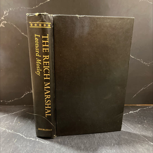 the reich marshal a biography of hermann goering book, by Leonard Mosley, 1974 Hardcover image 1