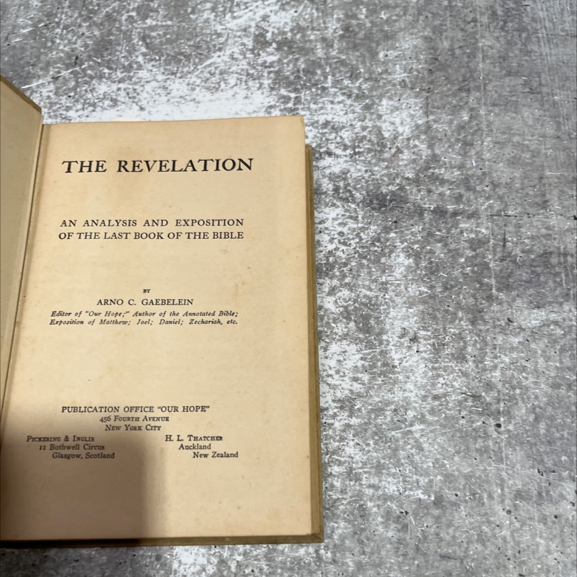 the revelation an analysis and exposition of the last book of the bible book, by arno c. gaebelein, 1915 Hardcover image 2