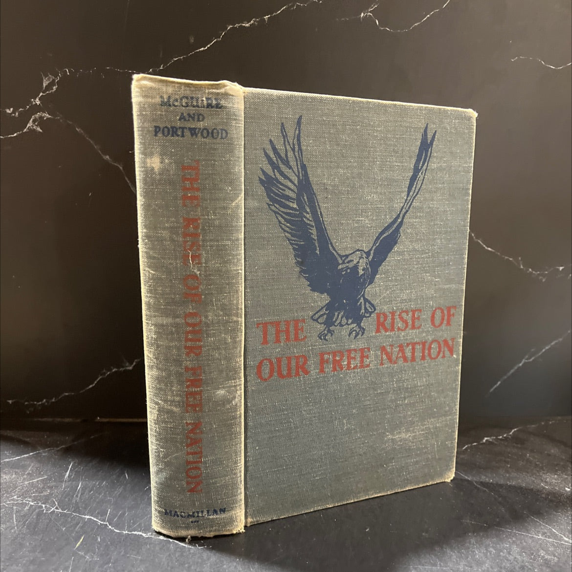 the rise of our free nation book, by Edna McGuire, 1947 Hardcover image 1