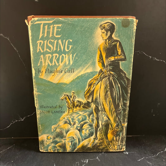 the rising arrow book, by hughie call, 1955 Hardcover image 1