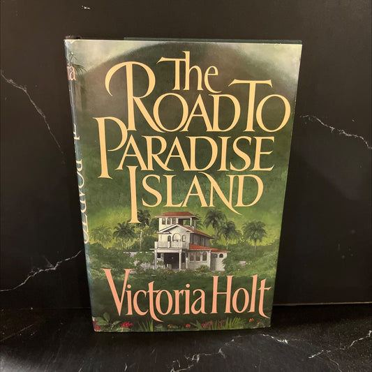 the road to paradise island book, by Victoria Holt, 1985 Hardcover image 1