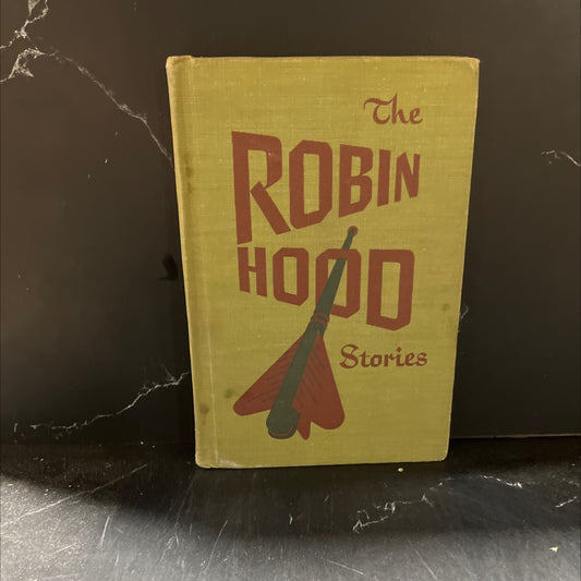 the robin hood stories book, by unknown, 1952 Hardcover image 1