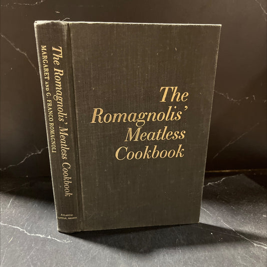 the romagnolis' meatless cookbook book, by margaret and g. franco romagnoli, 1976 Hardcover image 1