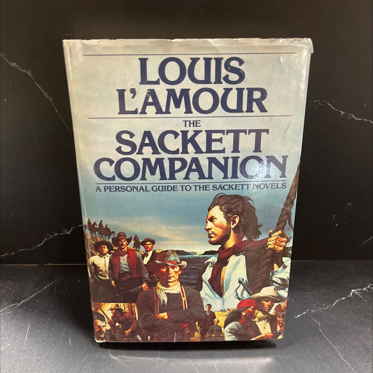 the sackett companion a personal guide to the sackett novels book, by louis l'amour, 1988 Hardcover image 1