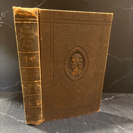 the sacred pageant of the ages book, by j. e. holley, 1927 Hardcover image 1