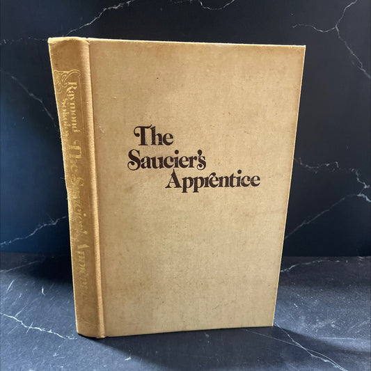 the saucier's apprentice book, by Raymond A. Sokolov, 1990 Hardcover image 1