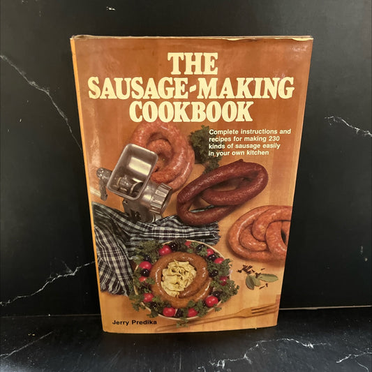 the sausage-making cookbook book, by jerry predika, 1983 Hardcover image 1
