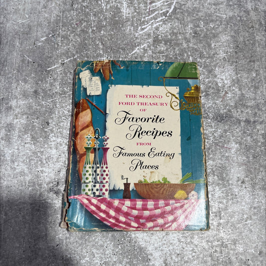 the second ford treasury of favorite recipes from famous eating places book, by Nancy Kennedy, 1954 Hardcover image 1