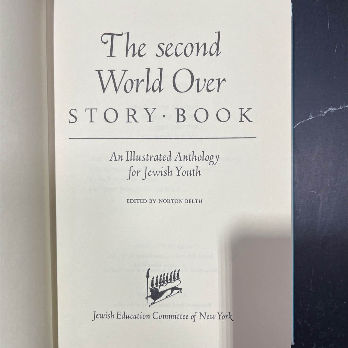 the second world over story book an illustrated anthology for jewish youth book, by norton belth, 1970 Hardcover image 2