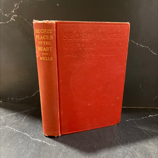 the secret places of the heart book, by h. g. wells, 1922 Hardcover, First Edition, Rare, Antique image 1