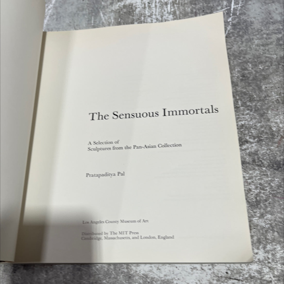the sensuous immortals a selection of sculptures from the pan-asian collection book, by Pratapaditya Pal, 1978 Paperback image 2