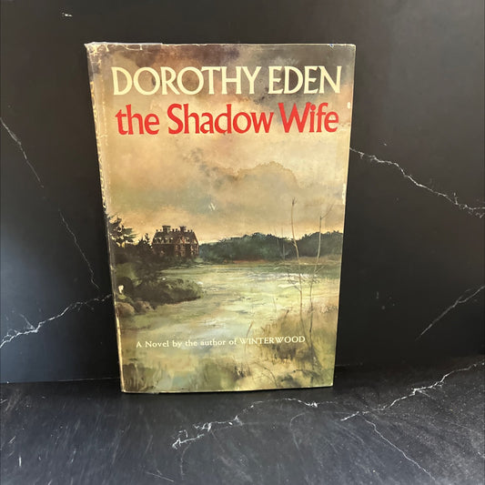 the shadow wife book, by dorothy eden, 1968 Hardcover image 1