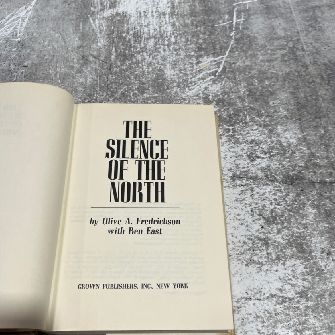 the silence of the north book, by Olive A. Fredrickson with Ben East, 1972 Hardcover image 2