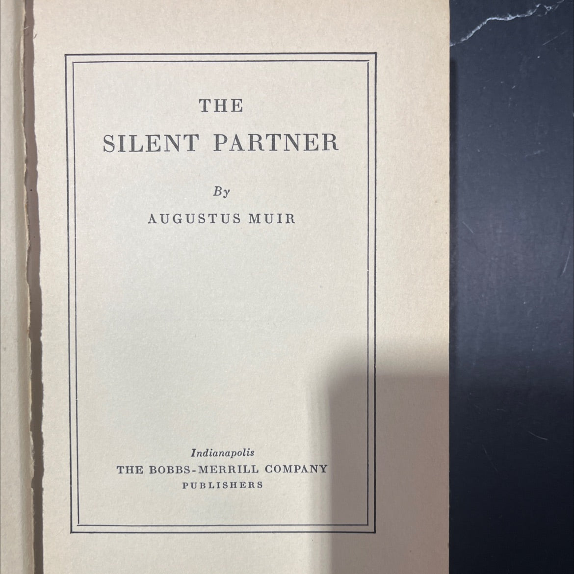 the silent partner book, by augustus muir, 1930 Hardcover image 2