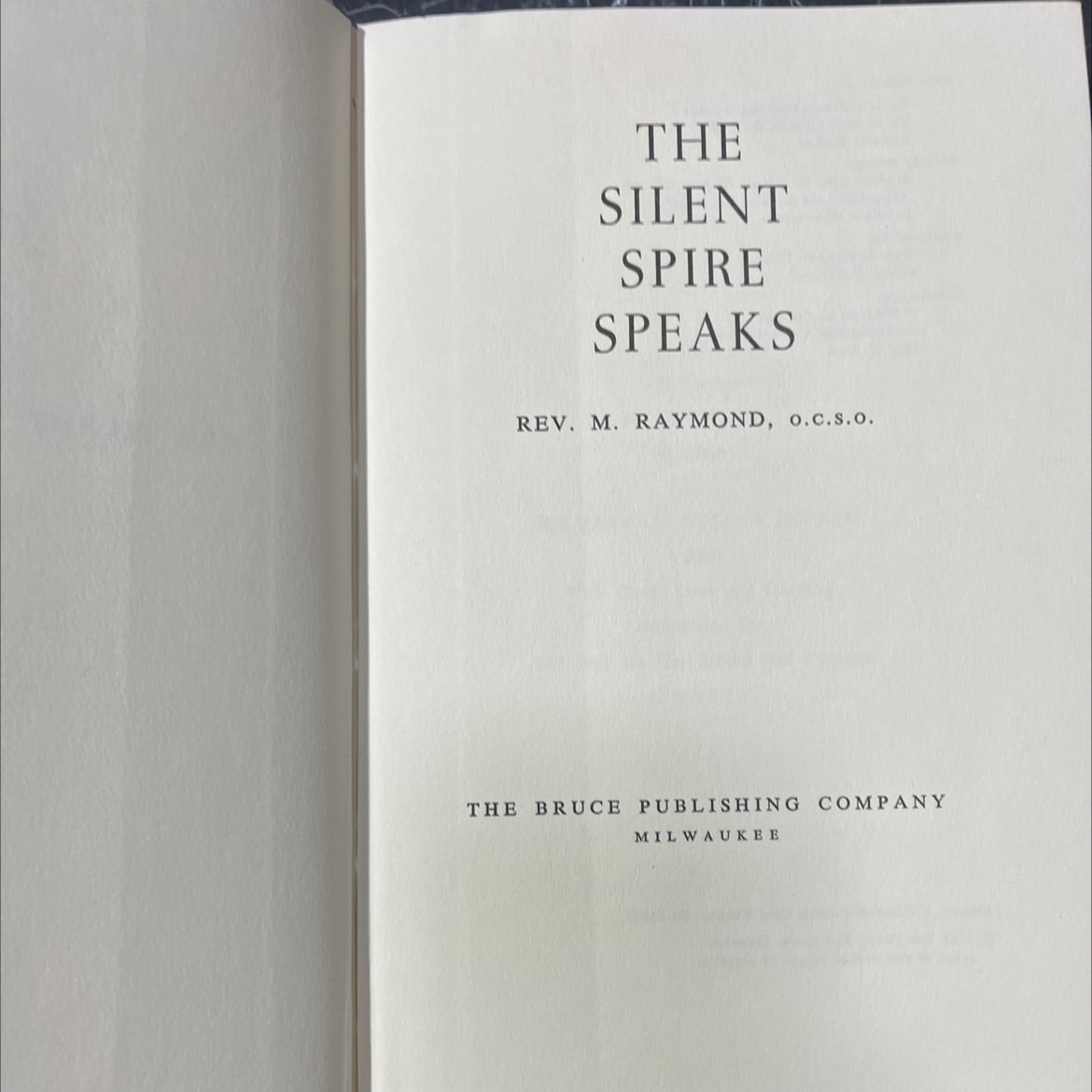 the silent spire speaks book, by rev. m. raymond, o.c.s.o., 1966 Hardcover image 2