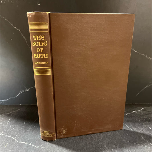 the song of ruth a love story from the old testament book, by frank g. slaughter, 1954 Hardcover image 1