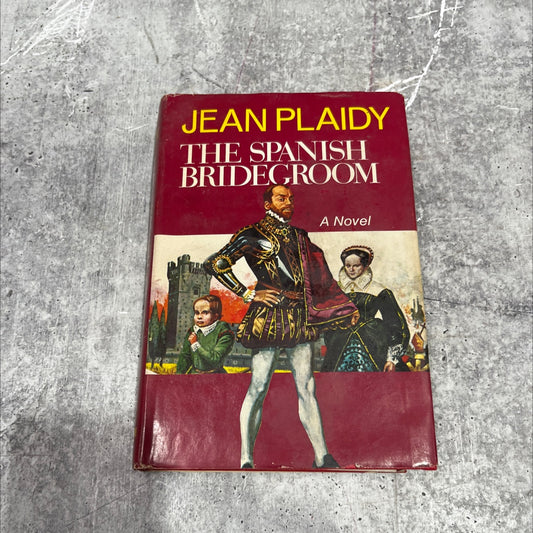the spanish bridegroom book, by jean plaidy, 1971 Hardcover image 1