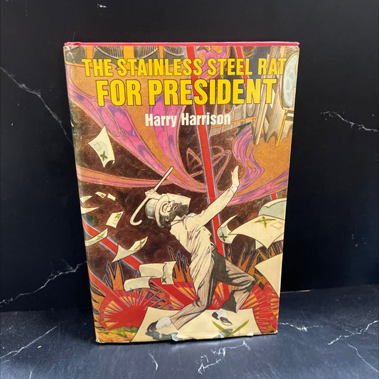 the stainless steel rat for president book, by Harry Harrison, 1982 Hardcover image 1