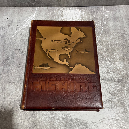 the standard book of fishing a abridgment of the fisherman's encyclopedia book, by bruce r. tuttle, 1956 Leather image 1