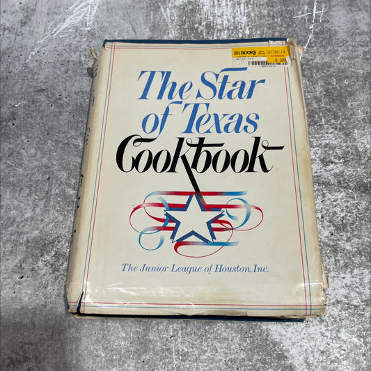 the star of texas cookbook book, by the junior league of houston, inc., 1983 Hardcover image 1