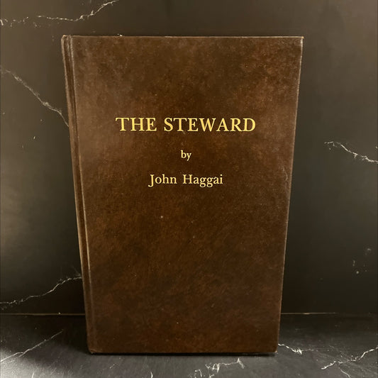 the steward a statement on stewardship as expressed through the life of guy w. rutland, jr. book, by john haggai, 1983 image 1