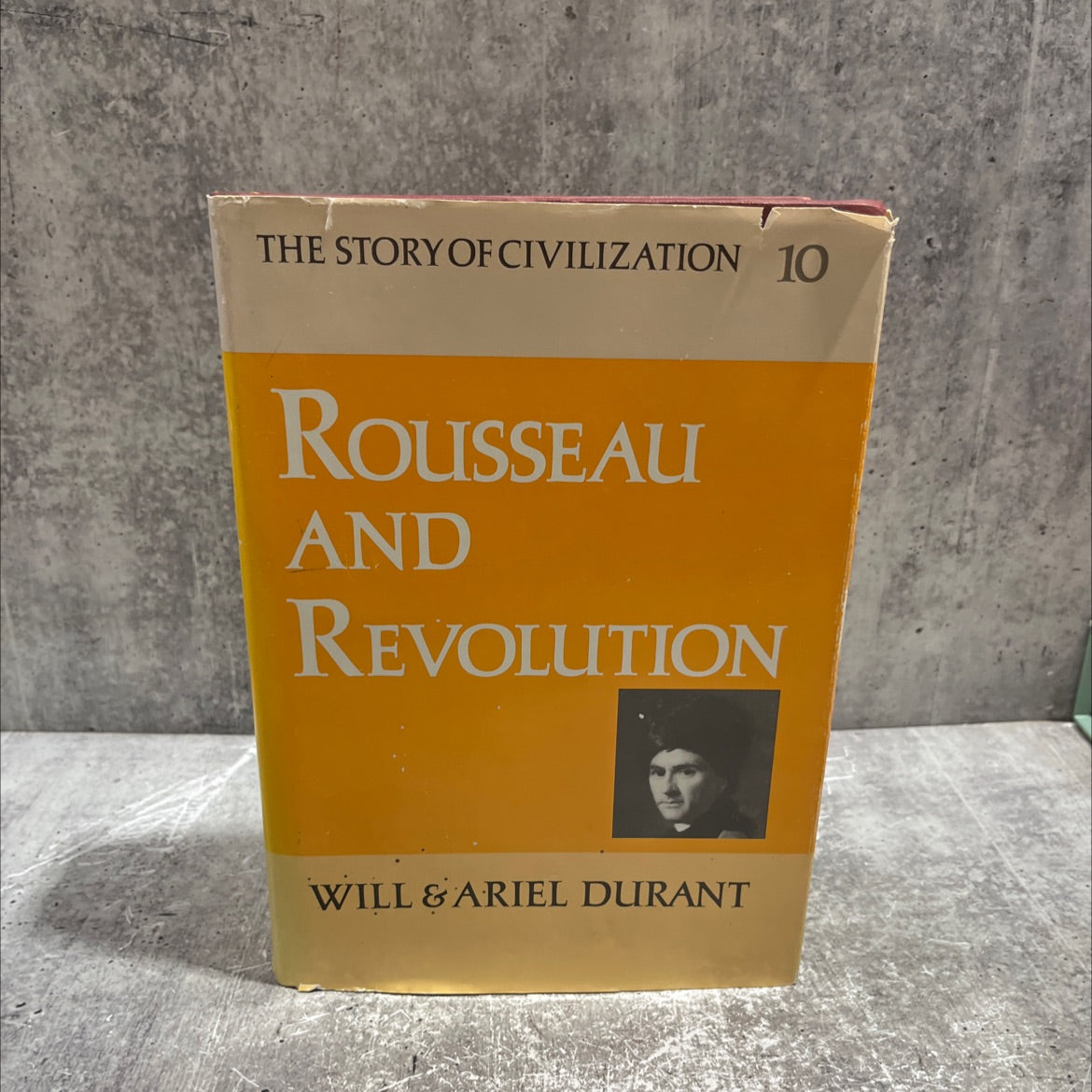 the story of civilization: 10 rousseau and revolution book, by will and ariel durant, 1967 Hardcover image 1
