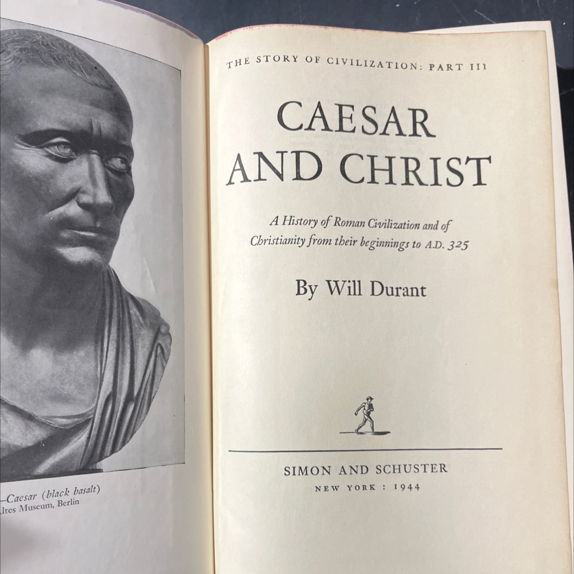 the story of civilization: part iii caesar and christ a history of roman civilization and of christianity from their image 2
