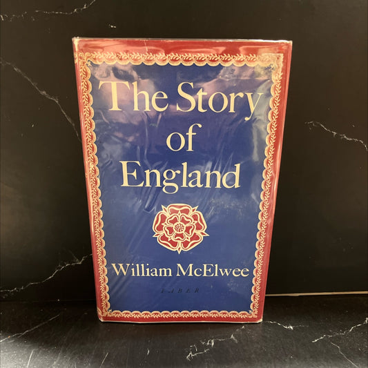 the story of england from the time of king alfred to the present day book, by william mcelwee, 1968 Hardcover image 1