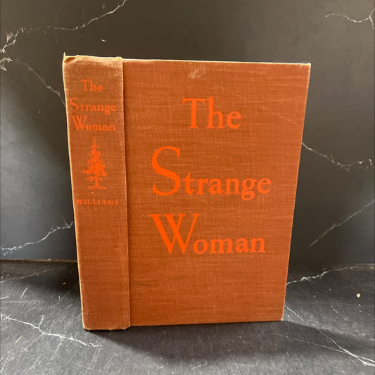 the strange woman book, by ben ames williams, 1942 Hardcover image 1