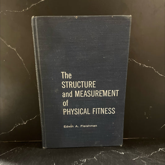 the structure and measurement of physical fitness book, by edwin a. fleishman, 1964 Hardcover image 1