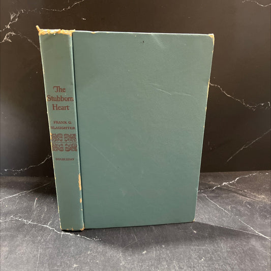 the stubborn heart book, by frank g. slaughter, 1950 Hardcover image 1