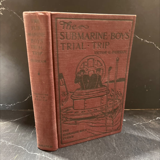 the submarine boys' trial trip or \"making good\" as young experts book, by victor g. durham, 1909 Hardcover image 1