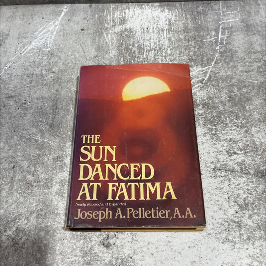the sun danced at fatima book, by joseph a. pelletier, 1983 Hardcover image 1