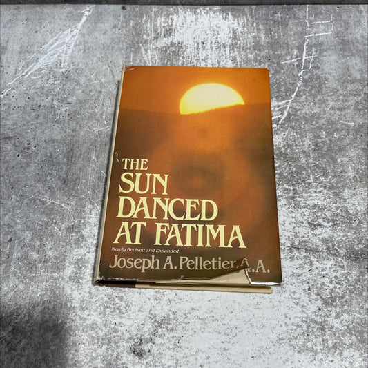 the sun danced at fatima book, by joseph a. pelletier, a.a., 1983 Hardcover image 1