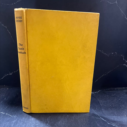 the sunlit ambush book, by mark derby, 1955 Hardcover image 1