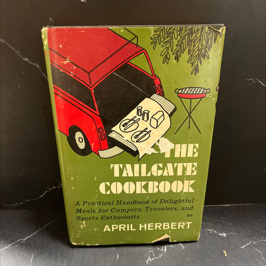 the tailgate cookbook book, by April H. Herbert, 1970 Hardcover image 1
