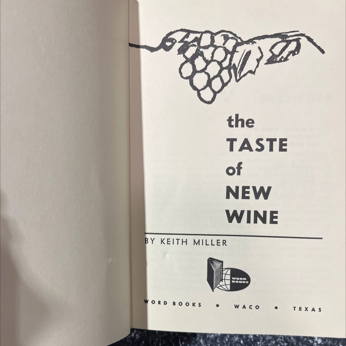 the taste of new wine book, by keith miller, 1966 Hardcover image 2