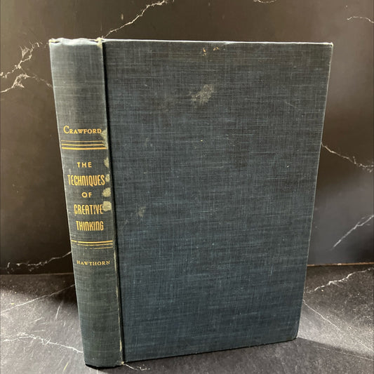 the techniques of creative thinking how to use your ideas to achieve success book, by robert p. crawford, 1954 Hardcover image 1