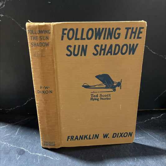 the ted scott flying stories following the sun shadow or ted scott and the great eclipse book, by franklin w. dixon, image 1