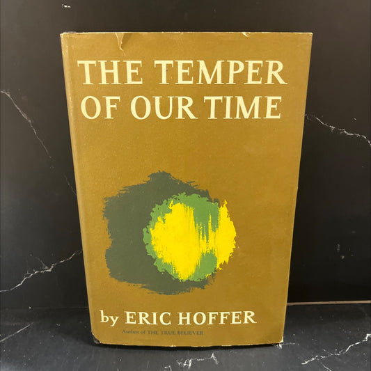 the temper of our time book, by eric hoffer, 1967 Hardcover image 1