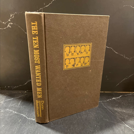 the ten most wanted men book, by paul h. dunn, 1985 Hardcover image 1