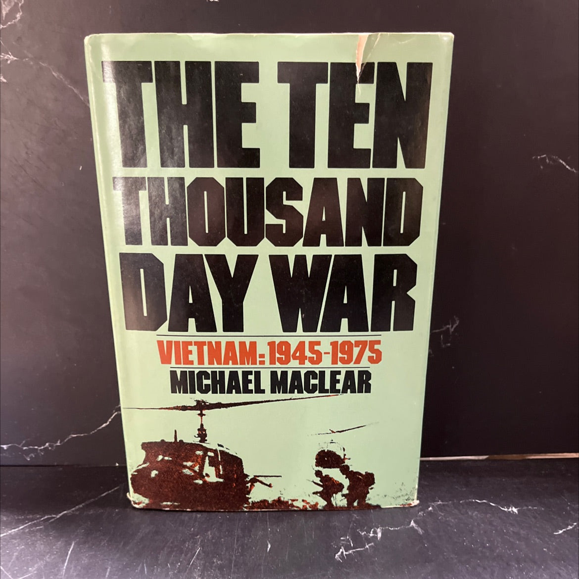 the ten thousand day war vietnam: 1945-1975 book, by Michael Maclear, 1981 Hardcover image 1