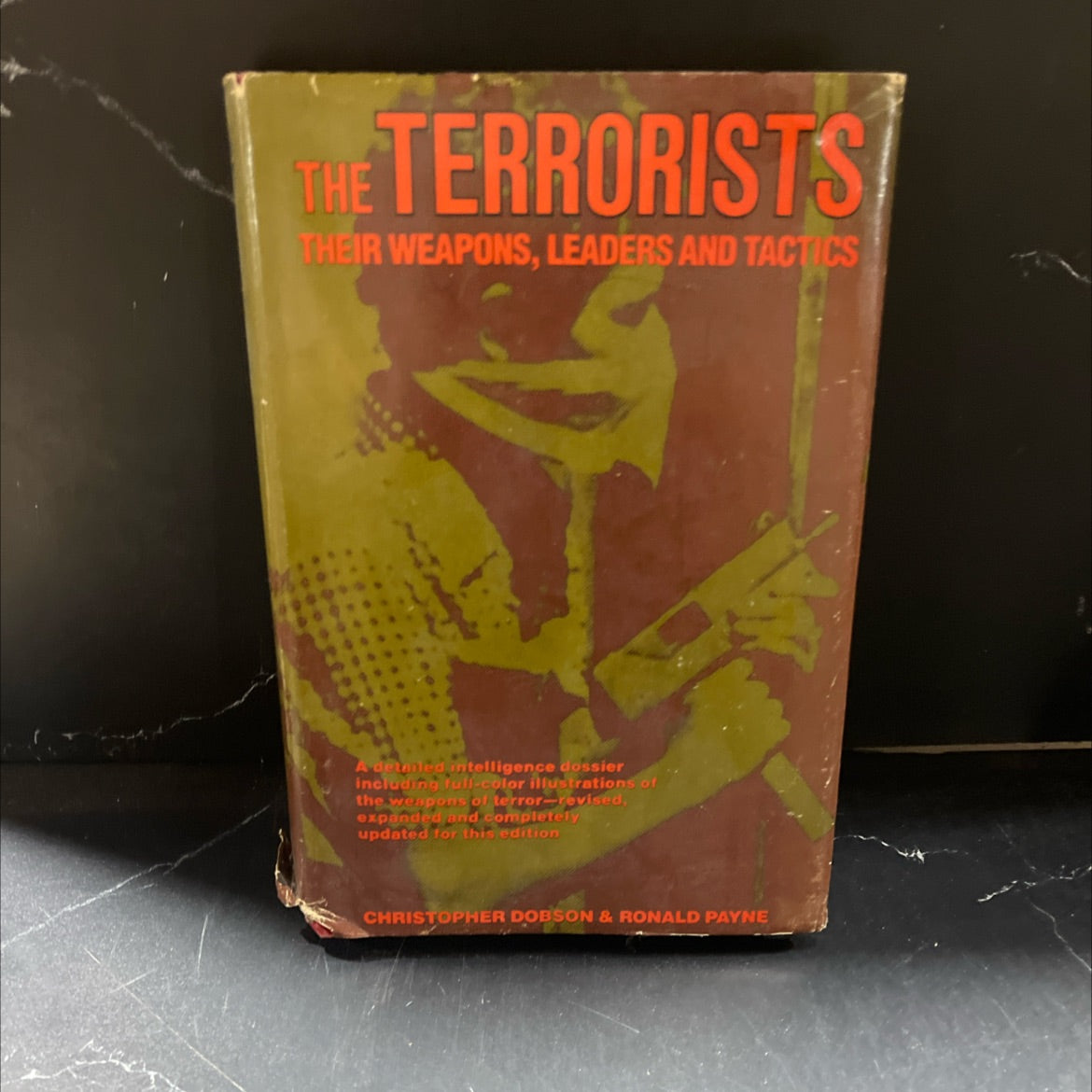 the terrorists revised edition their weapons, leaders and tactics book, by Christopher Dobson and Ronald Payne, 1982 image 1