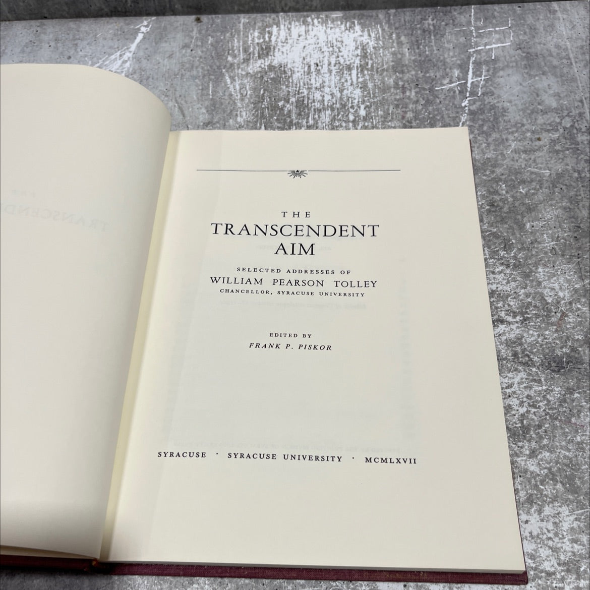 the transcendent aim selected addresses of william pearson tolley chancellor, syracuse university book, by william image 2
