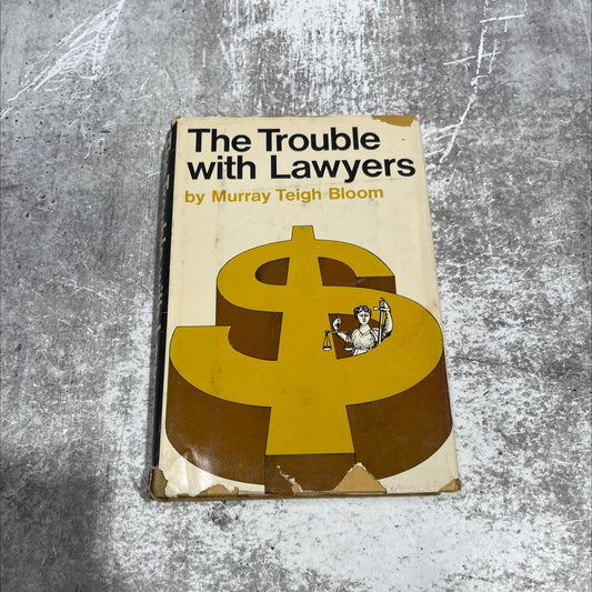 the trouble with lawyers book, by murray teigh bloom, 1968 Hardcover image 1